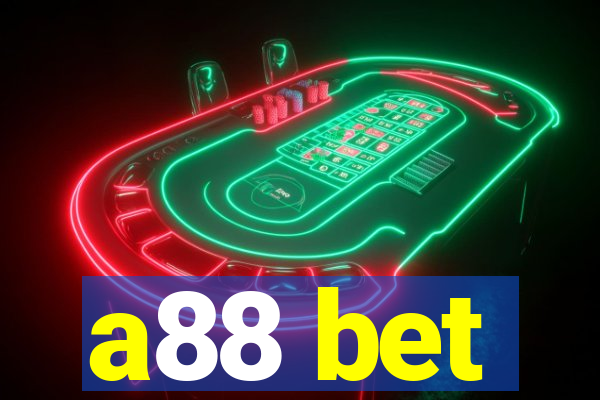 a88 bet